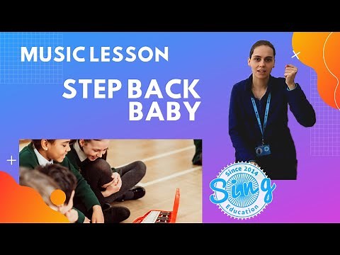 Step Back Baby | KS2 Homeschool Music Lesson from Sing Education