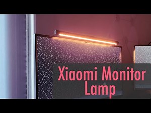 Xiaomi Mijia Monitor Light/Lamp - Unboxing, Setup & Review 10/10