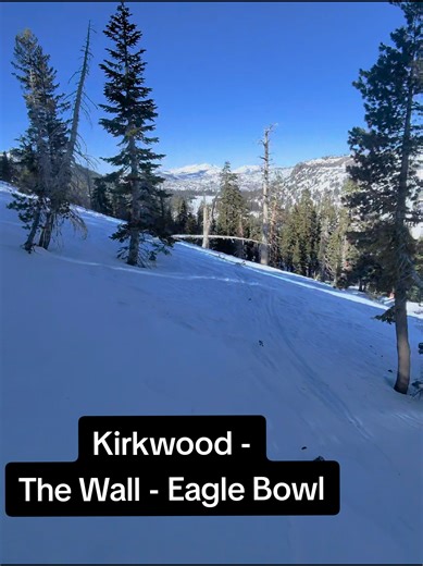 Skiing Kirkwood: The Wall at Eagle Bowl