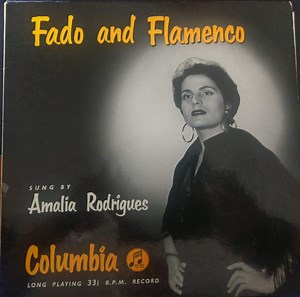 Amália Rodrigues - Fado & Flamenco