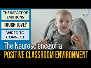 Why a positive learning environment is important for learning: What the science says