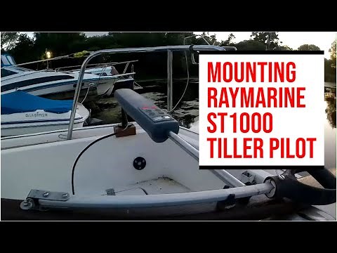 Installing Raymarine ST1000+ Auto / Tiller pilot on Jaguar 21 Sailing Boat with pedestal bracket.