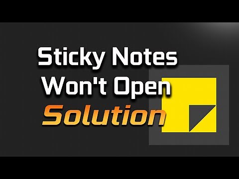 Sticky Notes Won't Open Windows 10 FIX - [Tutorial]