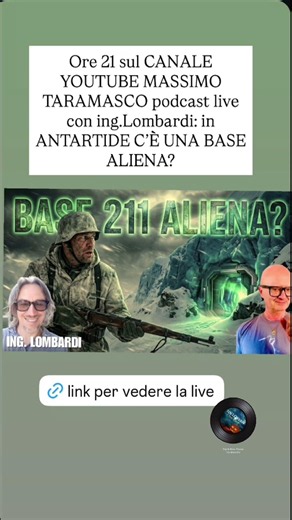 9 PM LIVE: Is there an alien base in Antarctica? With Eng. Lombardi