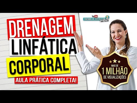 Drenagem Linfática Corporal - Aula Prática Completa! | Gabi Tuller