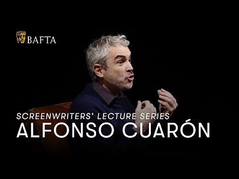 Alfonso Cuarón | BAFTA Screenwriter's Lecture Series