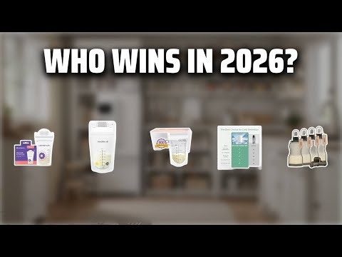 The Top 5 Best Milk Storage Bags in 2026 - Must Watch Before Buying!