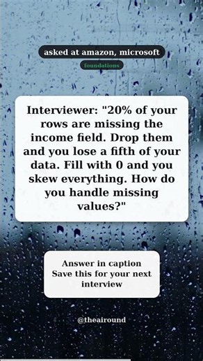 How to handle missing data | ML interview