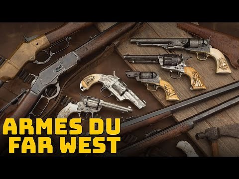 Les Armes du Far West - Curiosités Historiques
