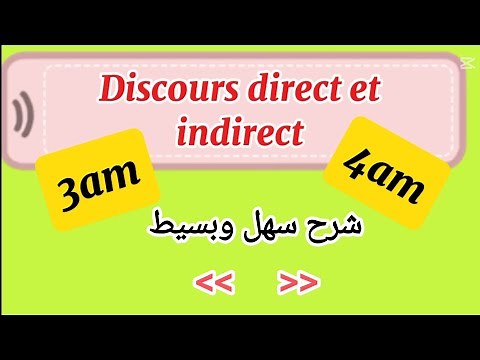 3am français le discours direct et le discours indirect