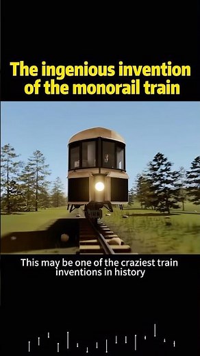 The ingenious invention of the monorail train #knowledge #science