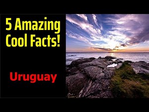 5 Fascinating Facts About Uruguay