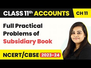 Full Practical Problems of Subsidiary Book - Special Purpose Books 2 | Class 11 Accounts 2022-23