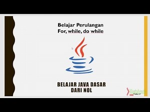 Belajar java programming: Perulangan menggunakan for, while, dan do while