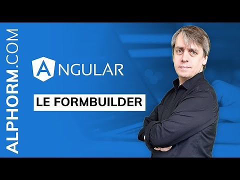 Formation Angular : Avancé | Le FormBuilder