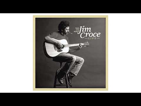 Jim Croce - These Dreams | Have You Heard: Jim Croce Live