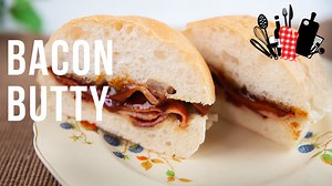 They don’t call it the great 'British Bacon Butty' for nothing! With only four ingredients the most delicious breakfast is served within minutes. | Everyday Gourmet