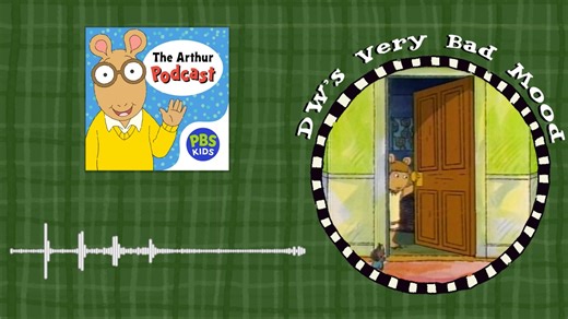 S2 Ep 3: The Arthur Podcast: D.W.'s Bad Mood | Watch online at WTTW.com