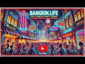 Bangkok Nightlife: The Ultimate Party Guide!