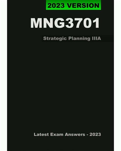 MNG3701 Updated Exam Pack 2025 Strategic Planning IIIA