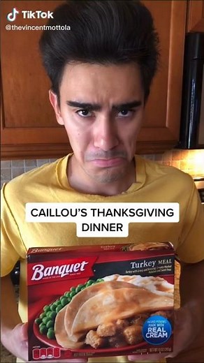 Caillóu Thanksgiving Dinner 🤣