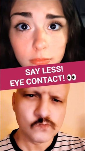 Say less. Just eye contact. 👀😂