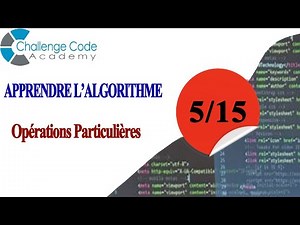 APPRENDRE L'ALGORITHME | Les Opérations Particulières | Modulo | DIV | ENT #5
