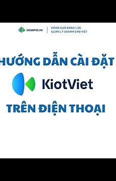 Hướng dẫn tải và đăng nhập Kiotviet trên điện thoại | Quản Pos