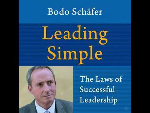 Leading Simple: The Laws of Successful Leadership - Bodo Shäfer