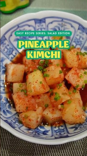 Del Monte Kitchenomics | Pineapple Kimchi 🍍💚
