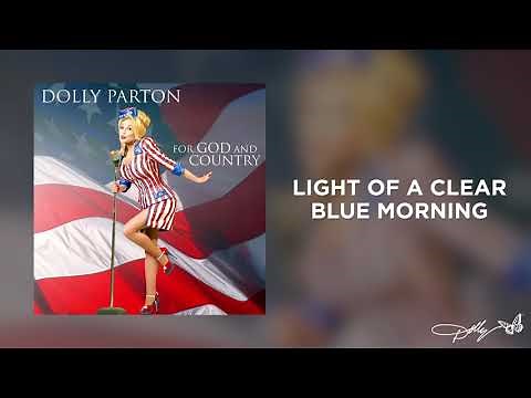 Dolly Parton - Light of a Clear Blue Morning (Audio)