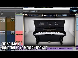 THE SOUNDS OF | ADDICTIVE KEYS MODERN UPRIGHT