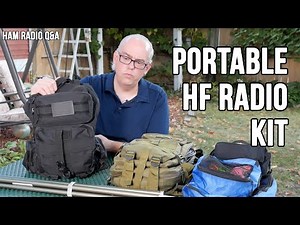 My 2020 HF Radio Portable Field Kit - Ham Radio Q&A