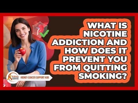 What Is Nicotine Addiction And How Does It Prevent You From Quitting Smoking?