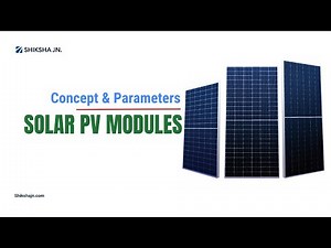 Concept and parameters analysis of Solar PV Modules