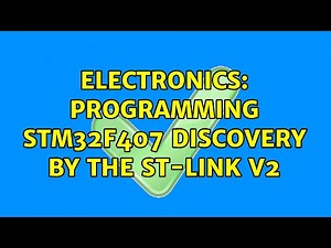 Electronics: Programming STM32F407 discovery by the ST-Link V2