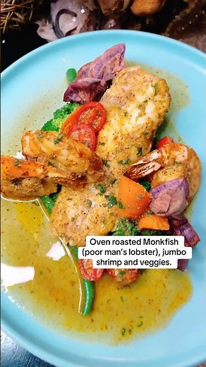 Bizarre Seafood: MONKFISH! Oven herb roasted monkfish fillet, garlic butter jumbo shrimp & veggies.