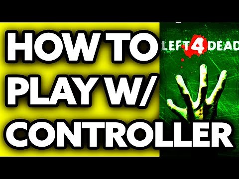 How To Play Left 4 Dead 2 with Controller PC (Very EASY!)