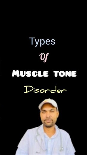 Types of muscle tone disorder ✍️ #physiotherapy #physio #medical #doctor #knowledge #shorts #youtube