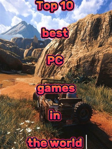 Top 10 Best PC Games to Play in 2023