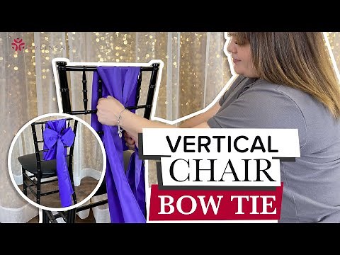 How To Tie A Vertical Bow Sash On A Chair