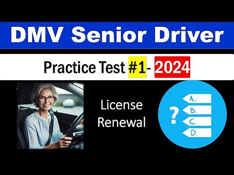 DMV Senior Driver Practice Test 2024 License Renewal
