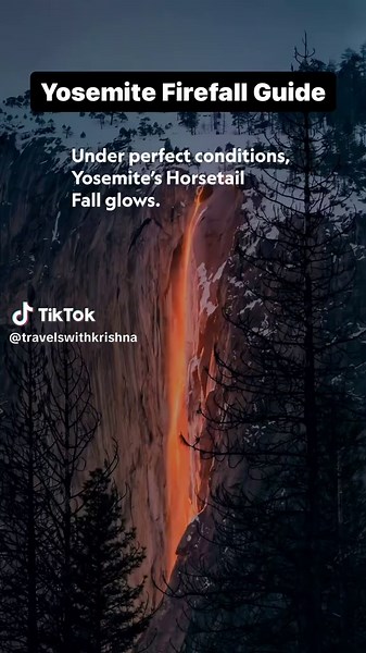 Yosemite Firefall Guide 2025: Experience Nature's Magic