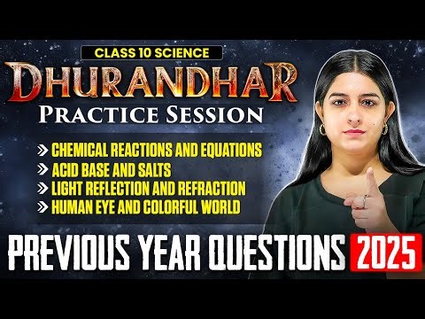 Class 10 Science Previous Year Questions | DHURANDHAR PRACTICE SESSION🔥 | Boards 2025-26