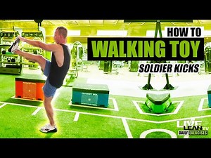 How To Do WALKING TOY SOLDIER KICKS | Exercise Demonstration Video and Guide