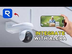 How to Integrate Reolink with Alexa 2025?