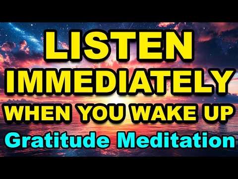 Guided Morning Meditation | Morning Gratitude | Meditation for Positive Thinking | Attract Abundance