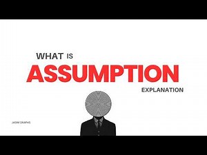 The Assumption | Assumption – simple, detailed explanation