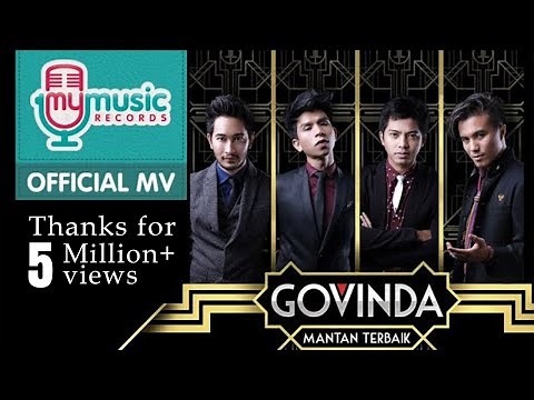 GOVINDA - Mantan Terbaik (Official Music Video)