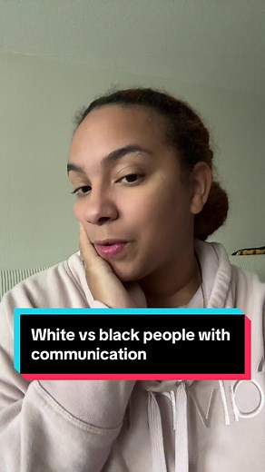 White people and black people communicate very differently And I believe white people’s inability to communicate effectively is the reason why human development and innovation has been so slow and painful #whitepeople #blackpeople #peopleofcolor #communicationskills